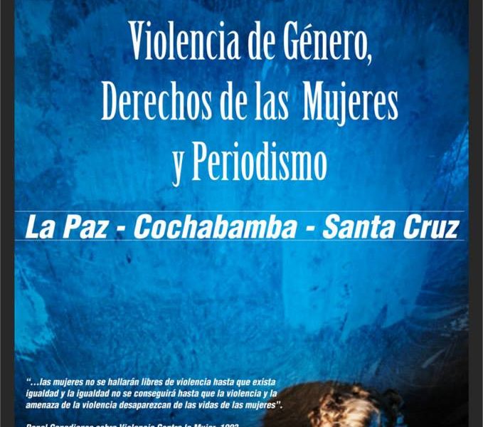 COCHABAMBA Y SANTA CRUZ: FPP anuncia diplomado en Violencia de Género, Derechos de las Mujeres y Periodismo