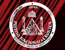 II PREMIO NACIONAL DE CRÓNICA BARTOLOMÉ ARZÁNS ORZÚA Y VELA DE LA REVISTA RASCACIELOS DE PÁGINA SIETE – 2020