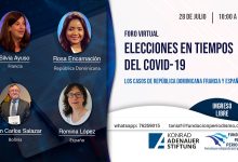 Foro virtual – ELECCIONES EN TIEMPOS DEL COVID-19 LOS CASOS REPÚBLICA DOMINICANA – FRANCIA – ESPAÑA