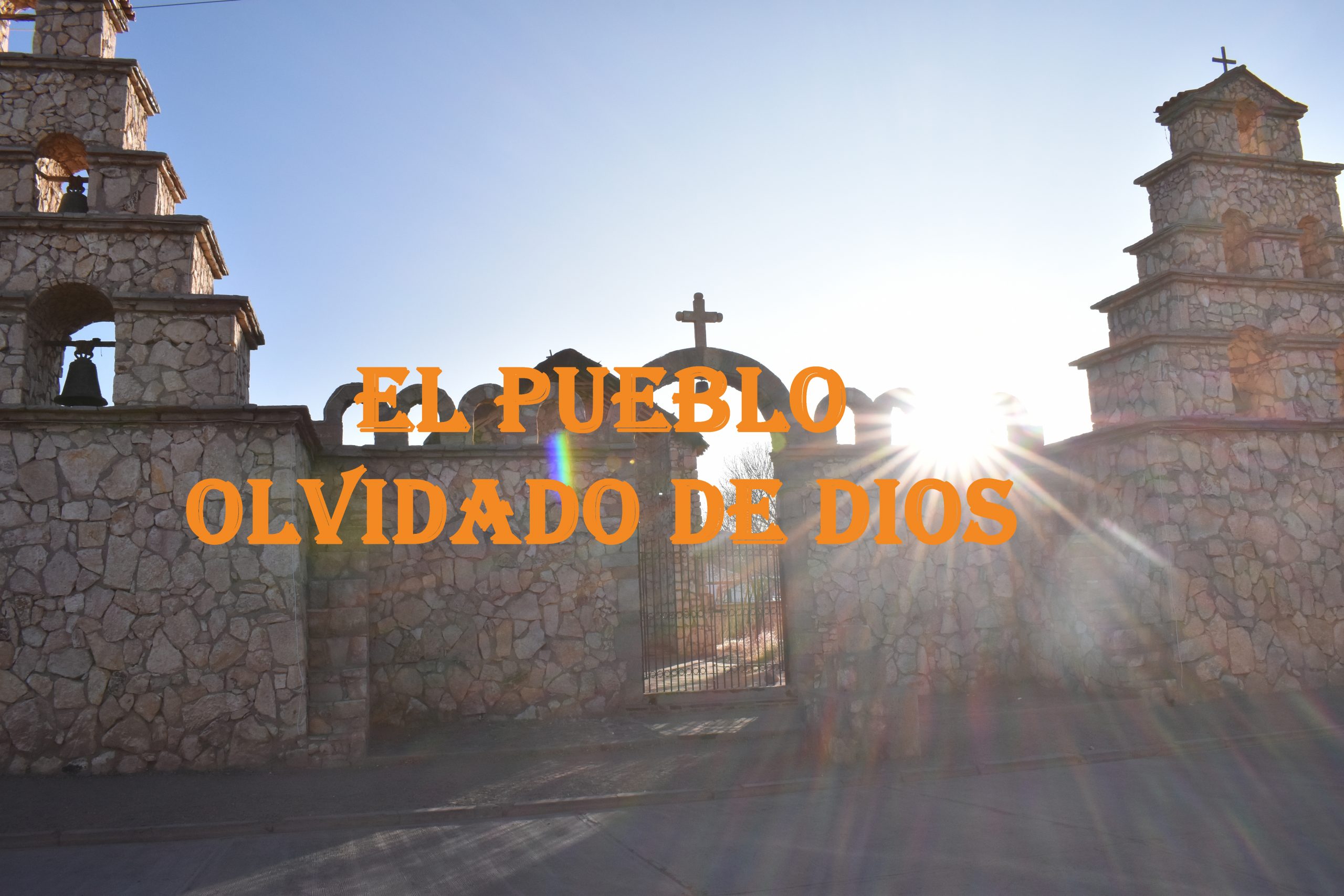 El pueblo olvidado de Dios